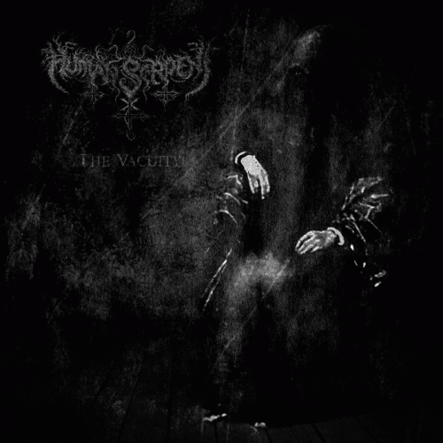 Human Serpent : The Vacuity